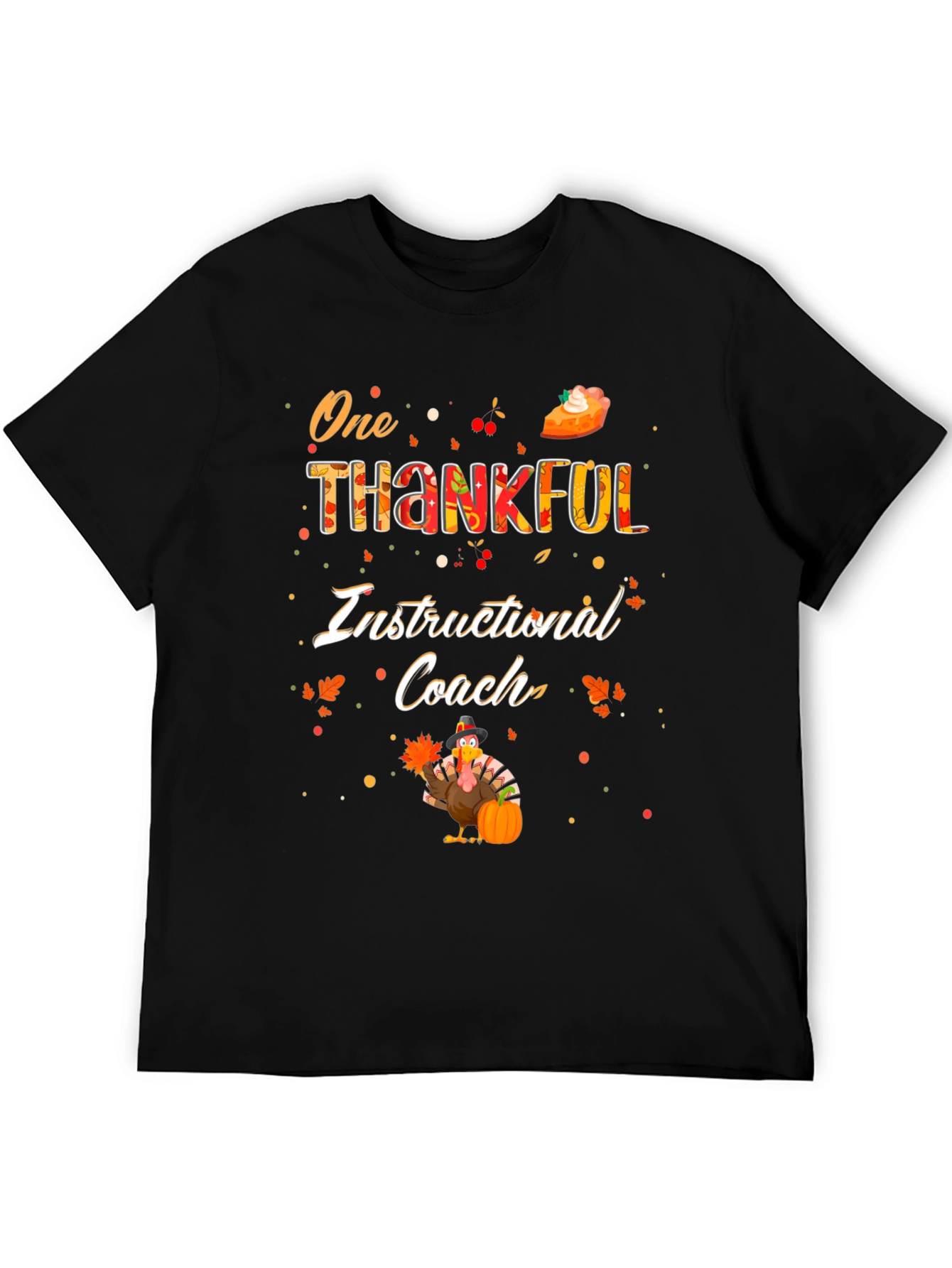 One Thankful Instructional Coach Thanksgiving T-Shirt