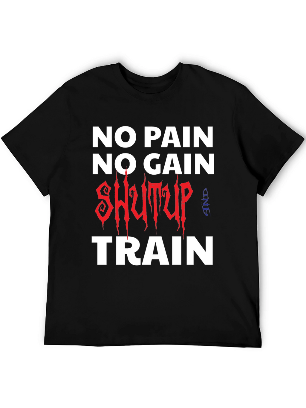No Pain No Gain T-Shirt Workout Motivation