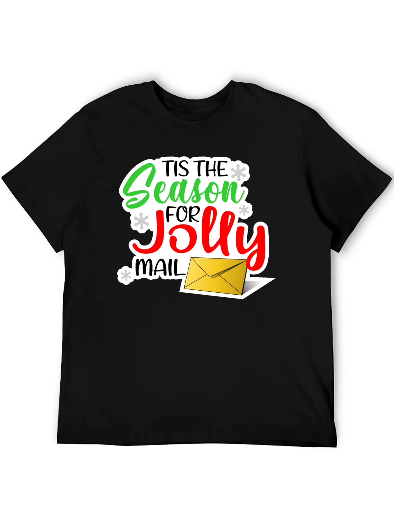 Tis The Season for Jolly Mail Christmas T-Shirt