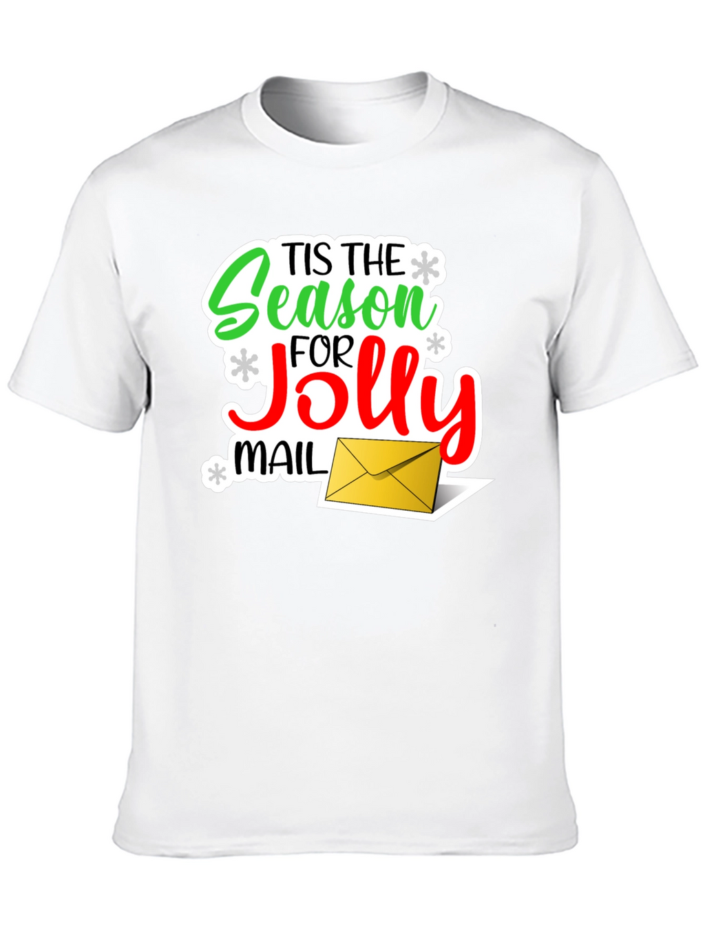 Tis The Season for Jolly Mail Christmas T-Shirt