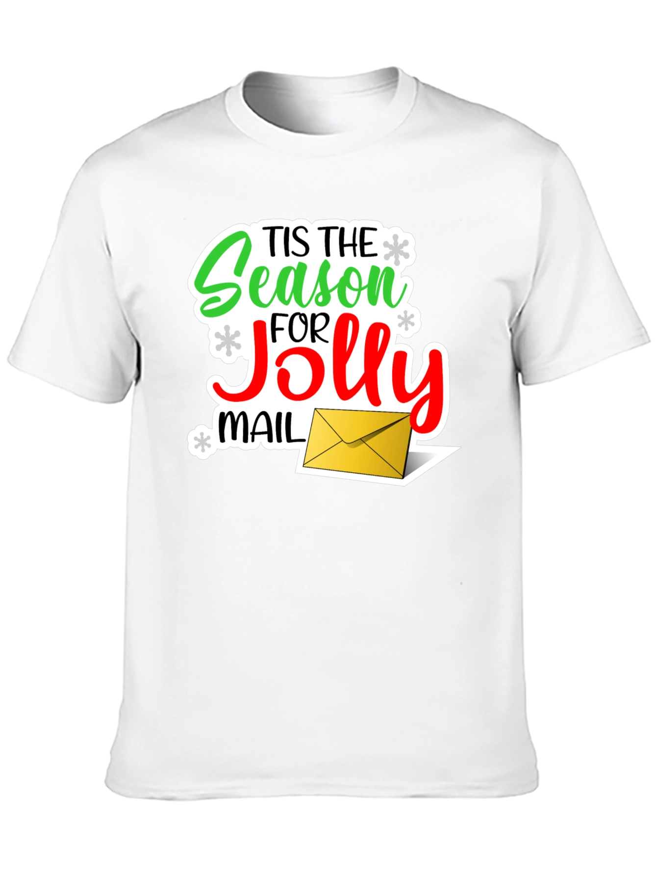 Tis The Season for Jolly Mail Christmas T-Shirt