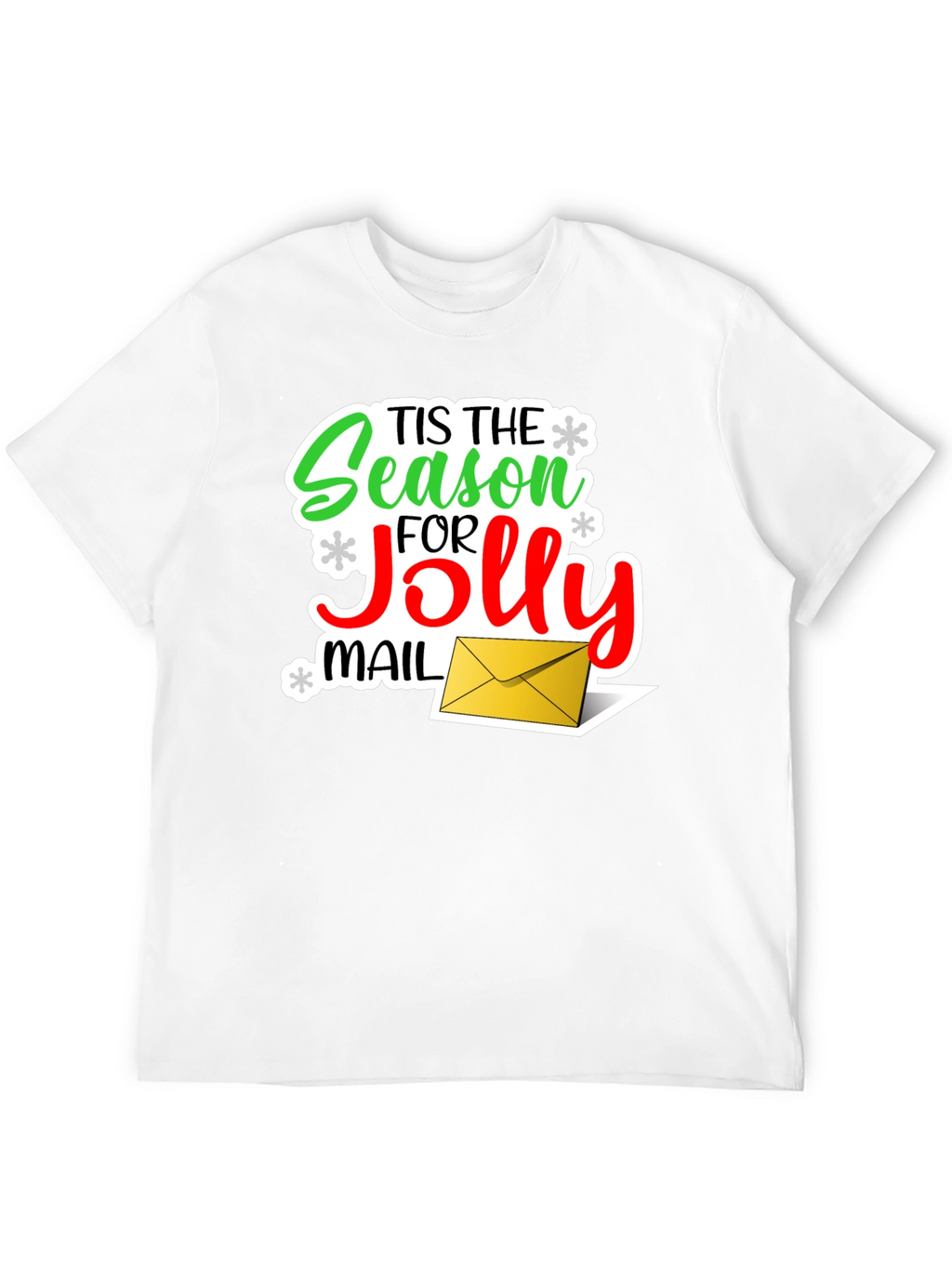 Tis The Season for Jolly Mail Christmas T-Shirt