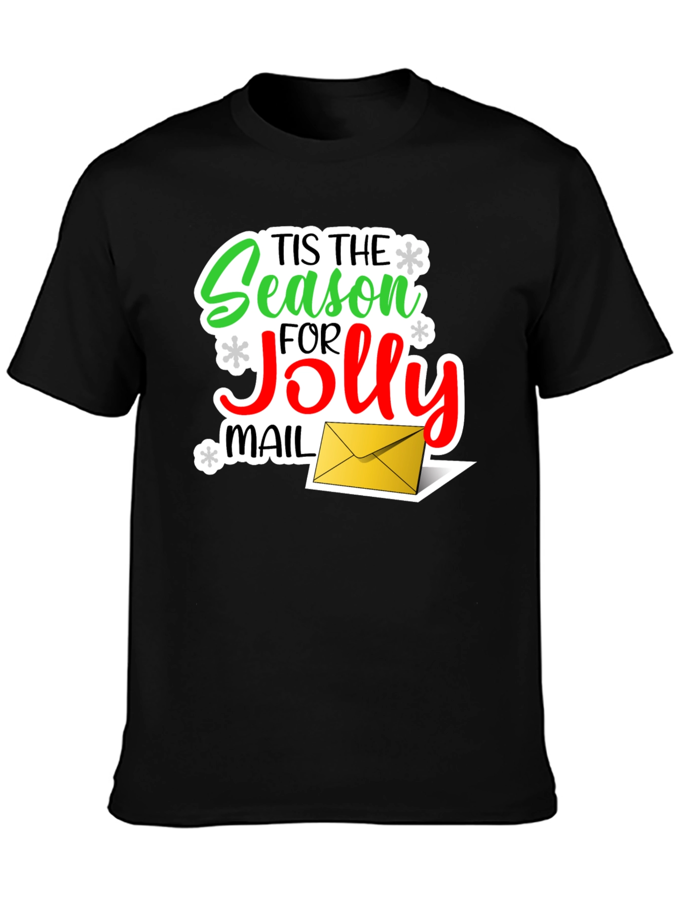 Tis The Season for Jolly Mail Christmas T-Shirt