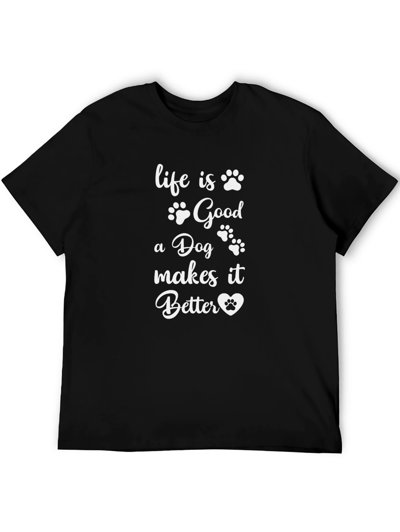 Life is Good Dog Makes it Better T-Shirt