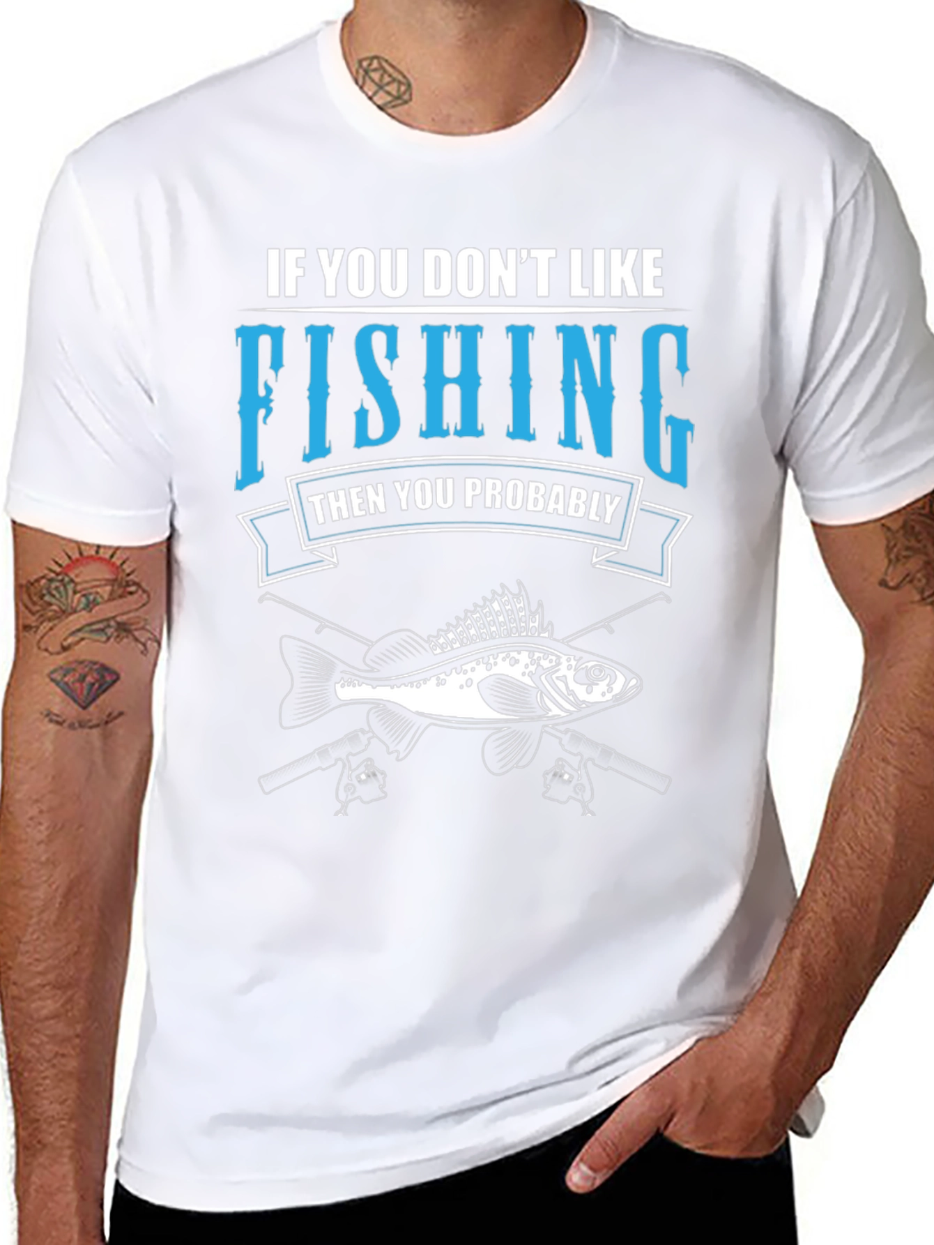 Fishing T-Shirt: If You Dont Like Fishing Graphic Tee