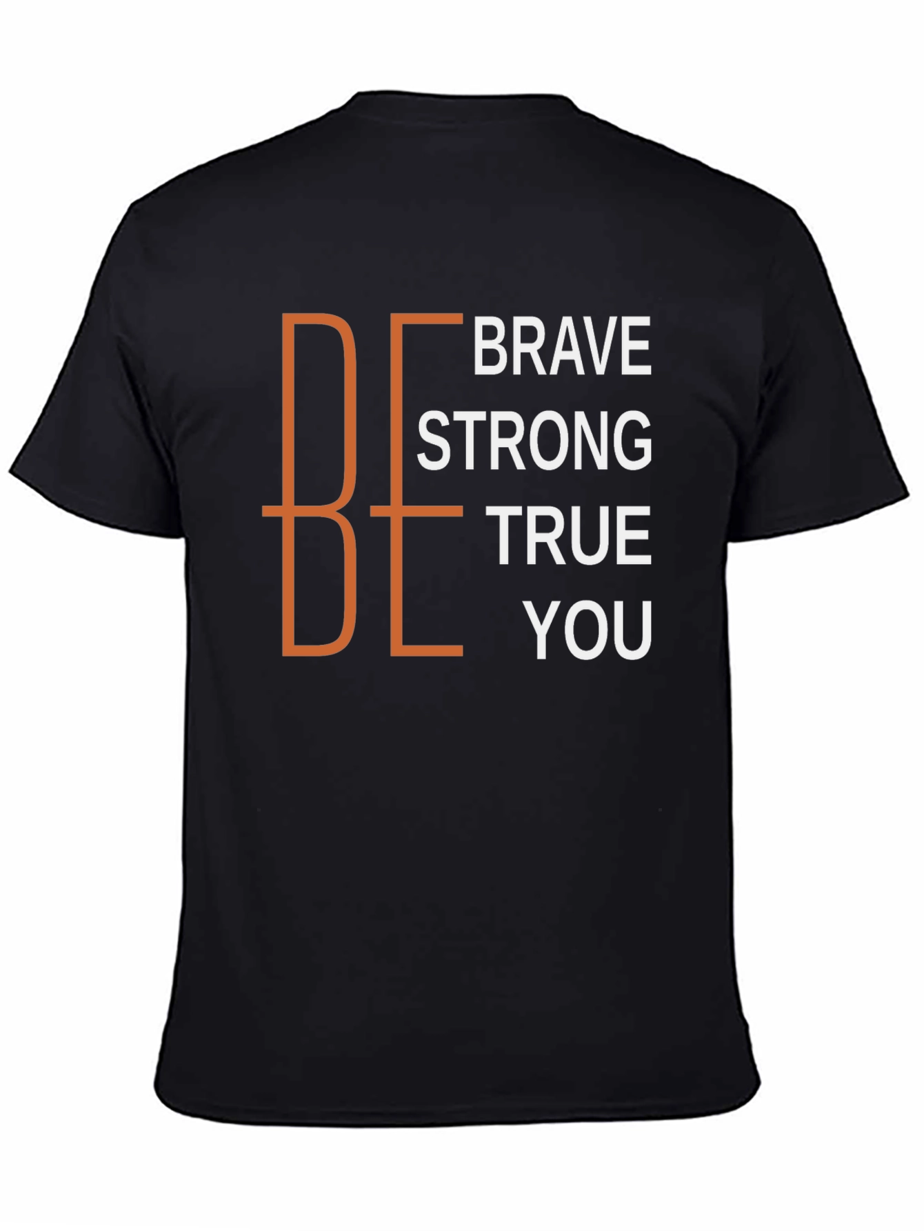 Be Brave Strong True You Black Graphic Tee