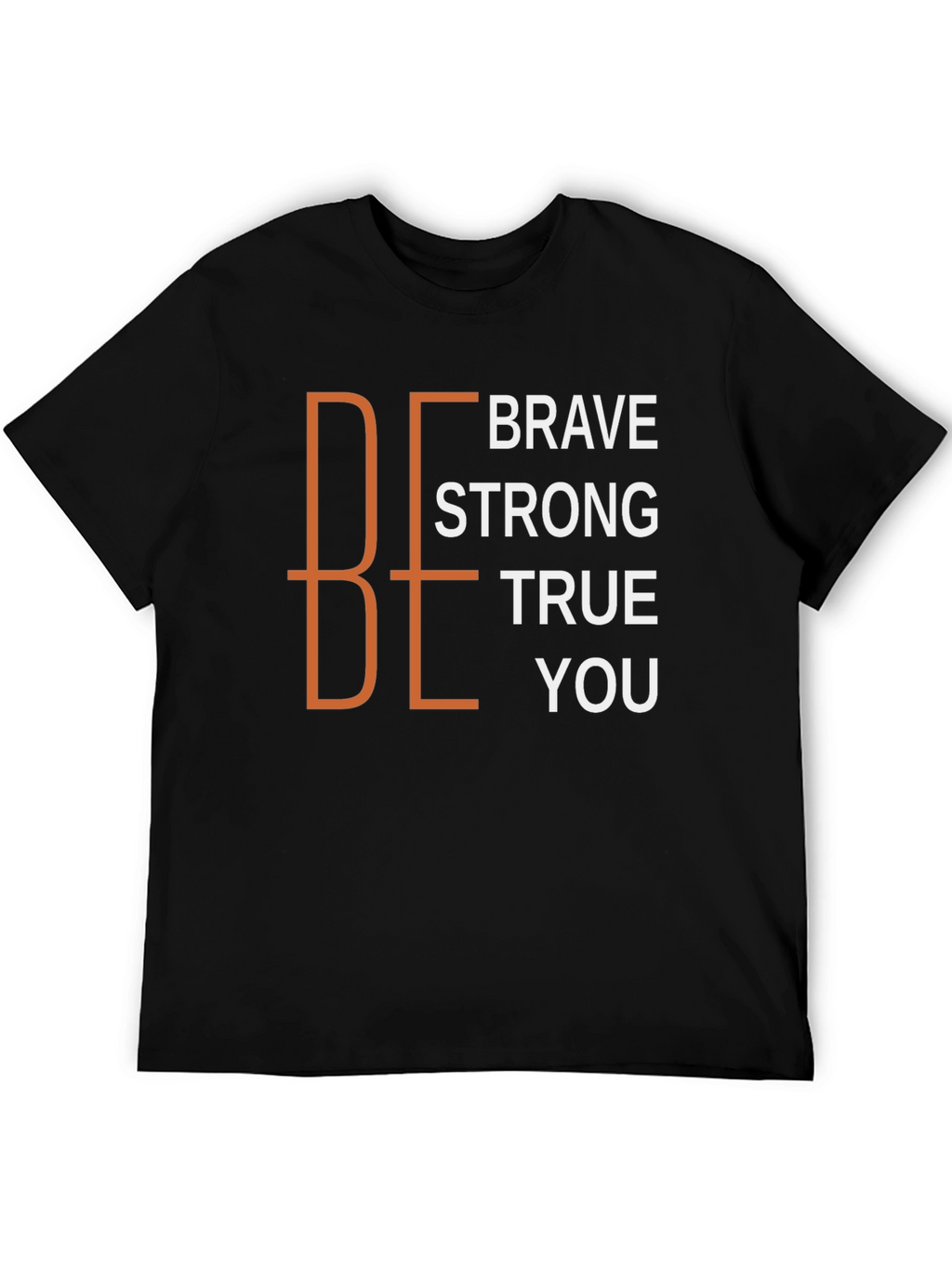 Be Brave Strong True You Black Graphic Tee