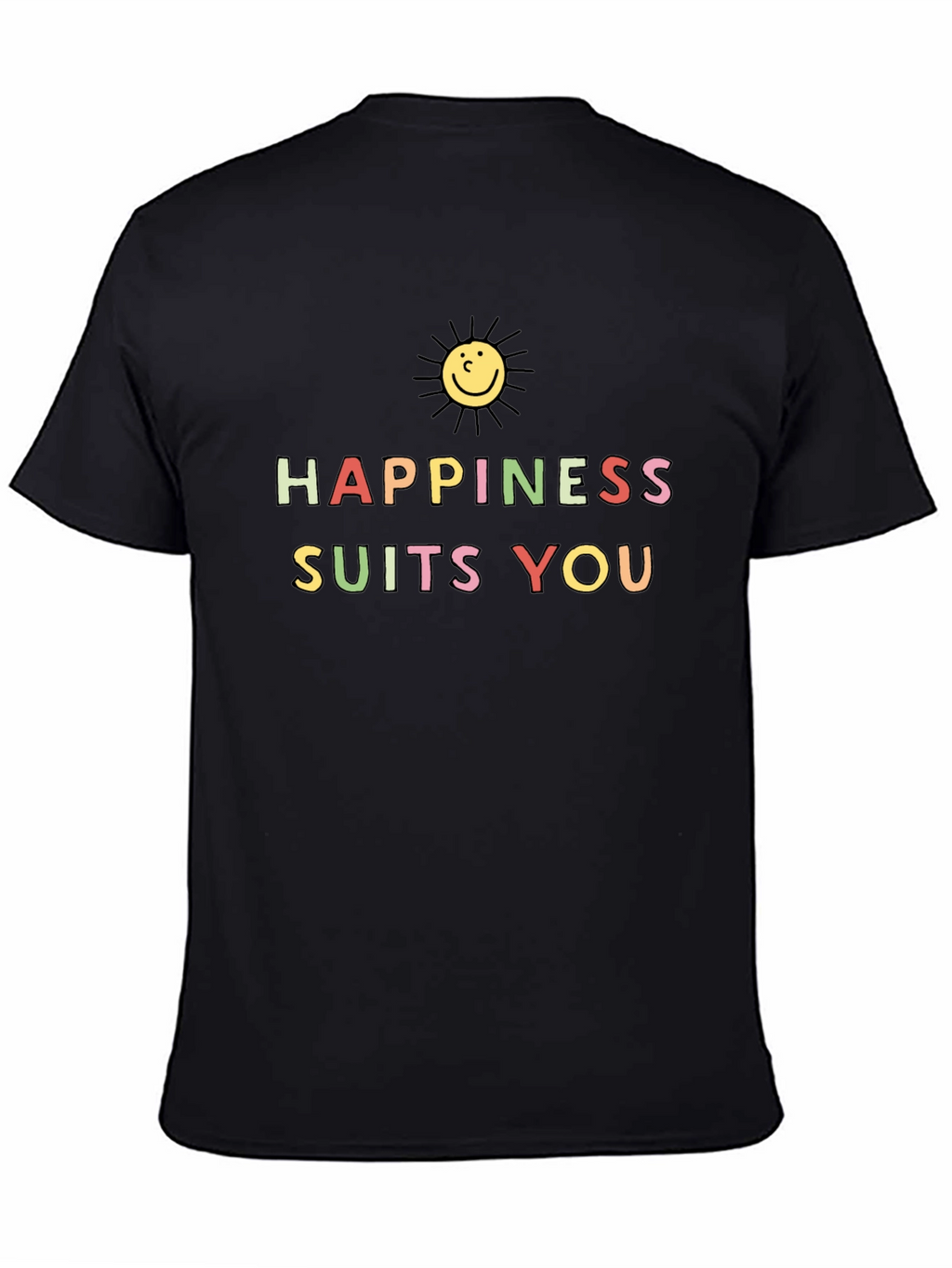 Happiness Suits You Graphic Tee - Black Cotton T-Shirt