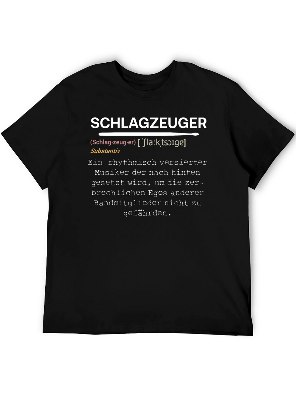 Drummer Definition T-Shirt - German Humor