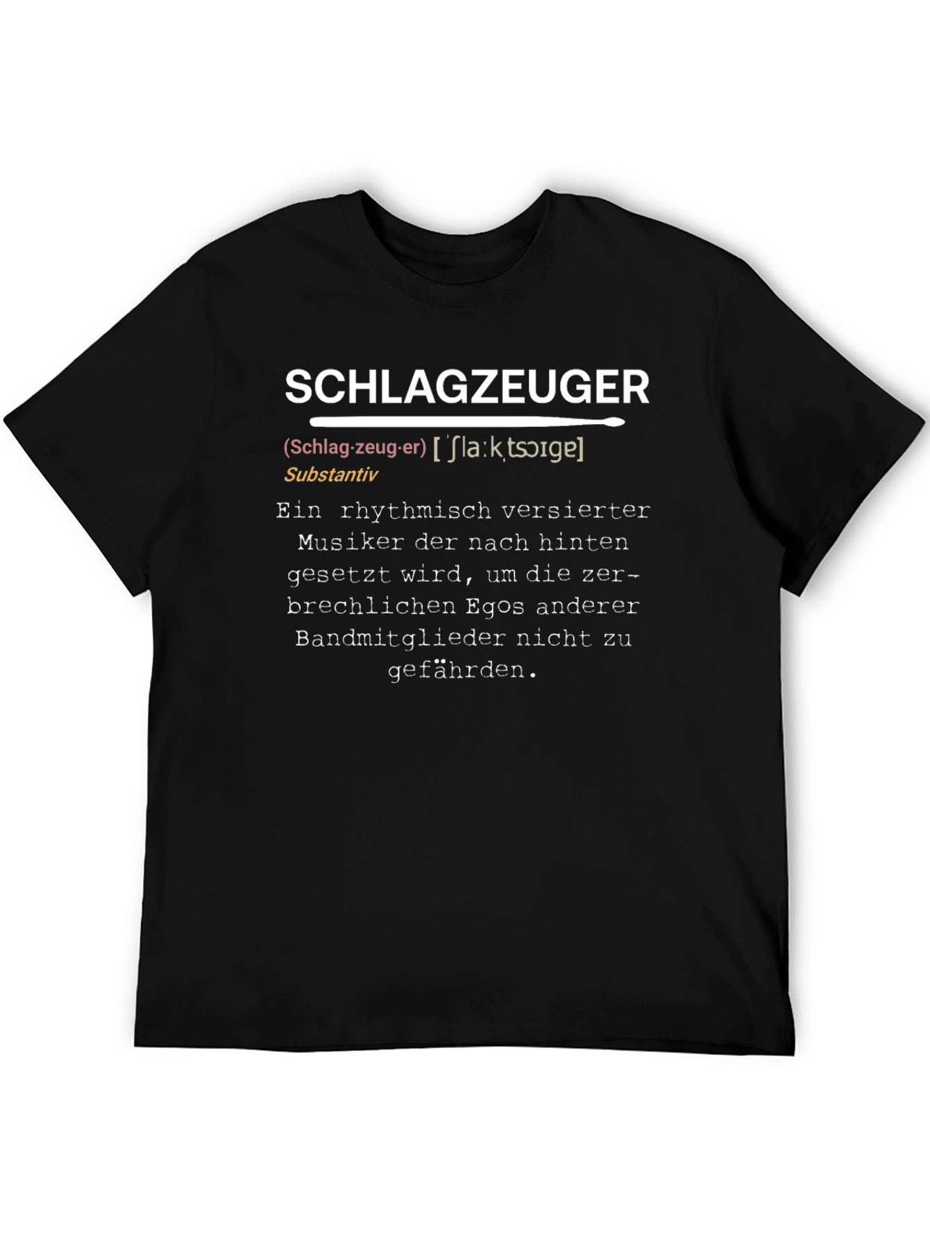 Drummer Definition T-Shirt - German Humor