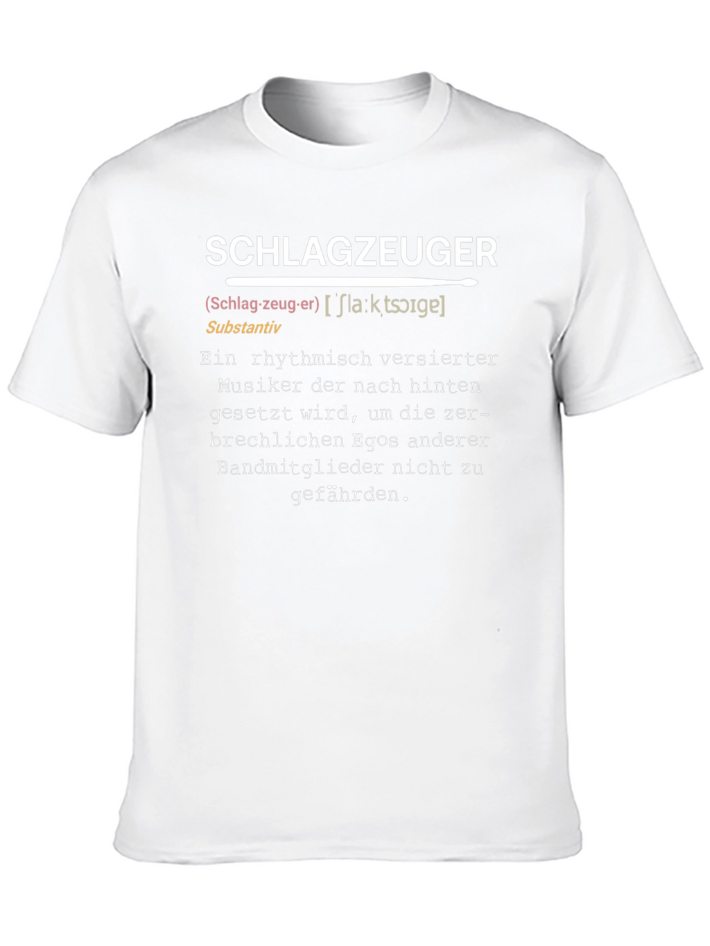 Drummer Definition T-Shirt - German Humor