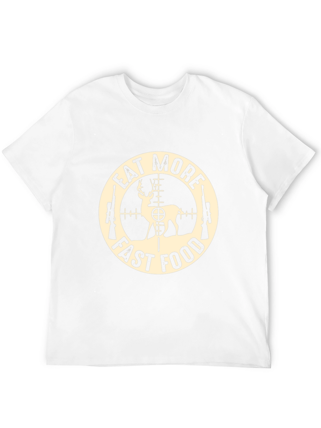 Eat More Fast Food Deer Hunting T-Shirt