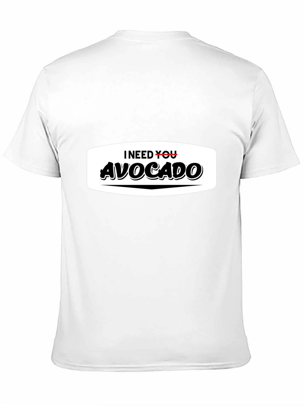 I Need You Avocado Funny Graphic T-Shirt