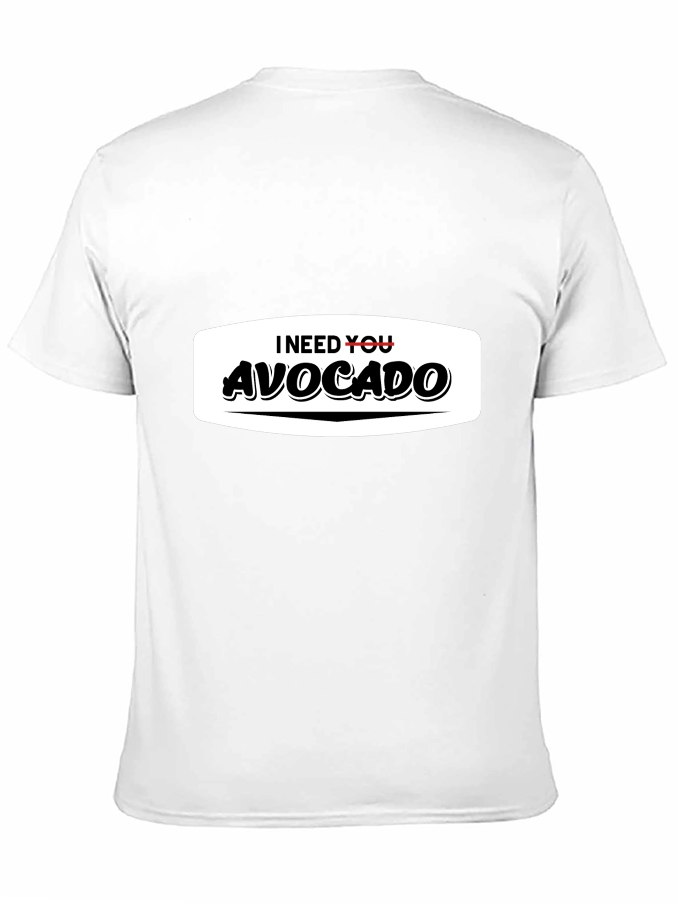 I Need You Avocado Funny Graphic T-Shirt