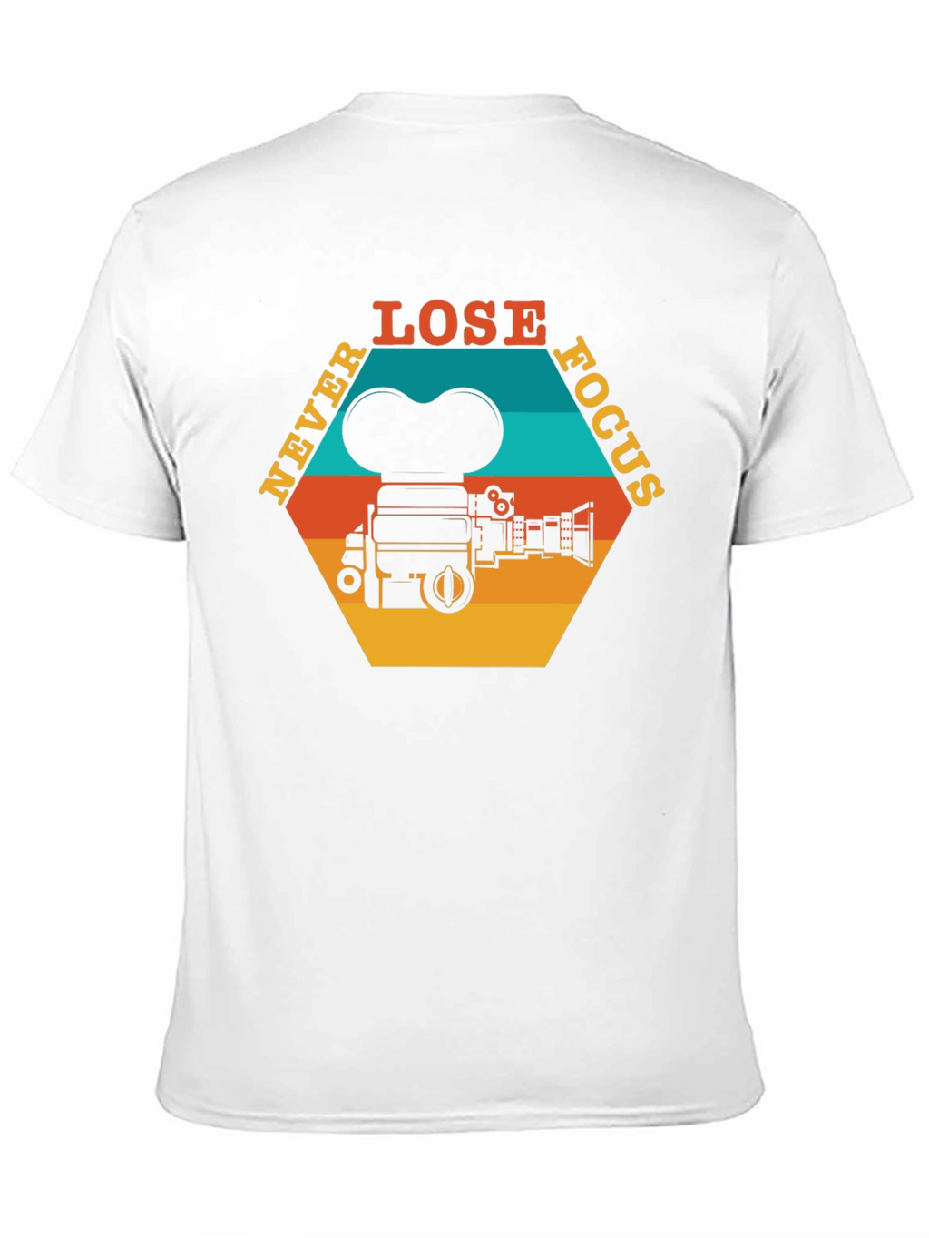 Never Lose Focus T-Shirt - Retro Camera Design