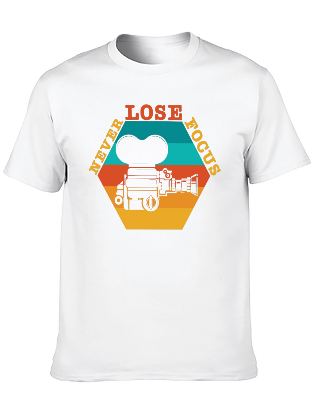 Never Lose Focus T-Shirt - Retro Camera Design