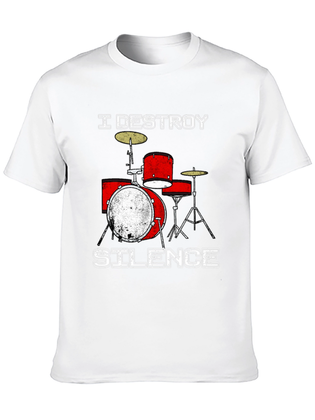 I Destroy Silence Drummer T-Shirt