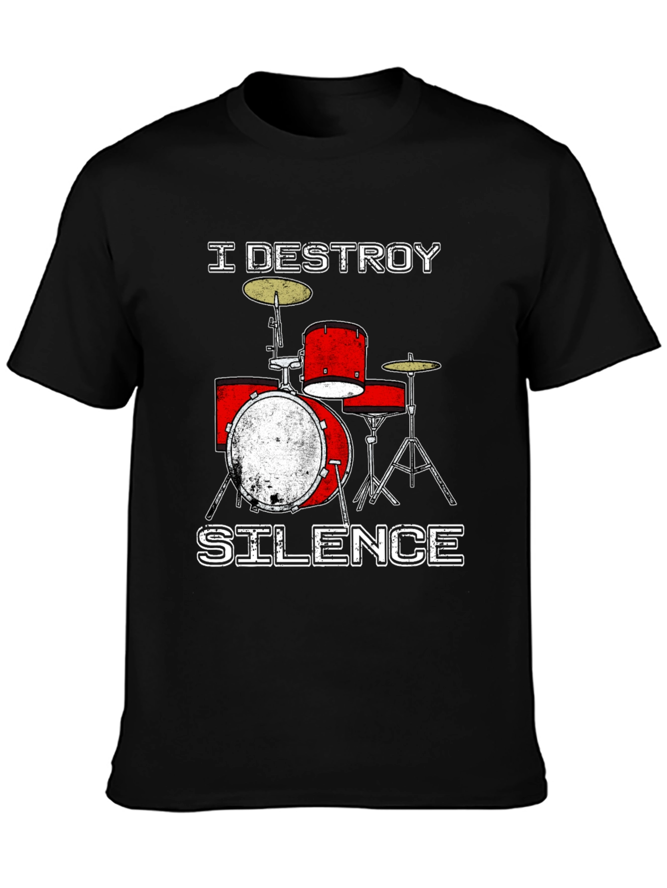 I Destroy Silence Drummer T-Shirt