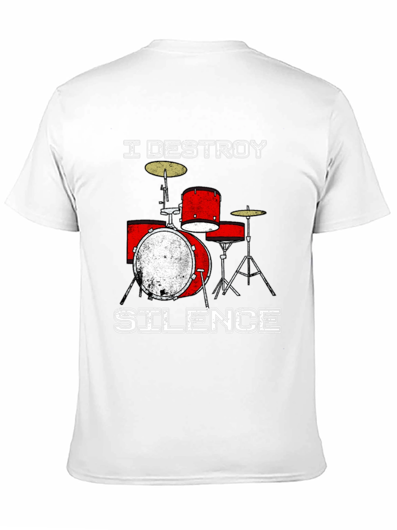 I Destroy Silence Drummer T-Shirt