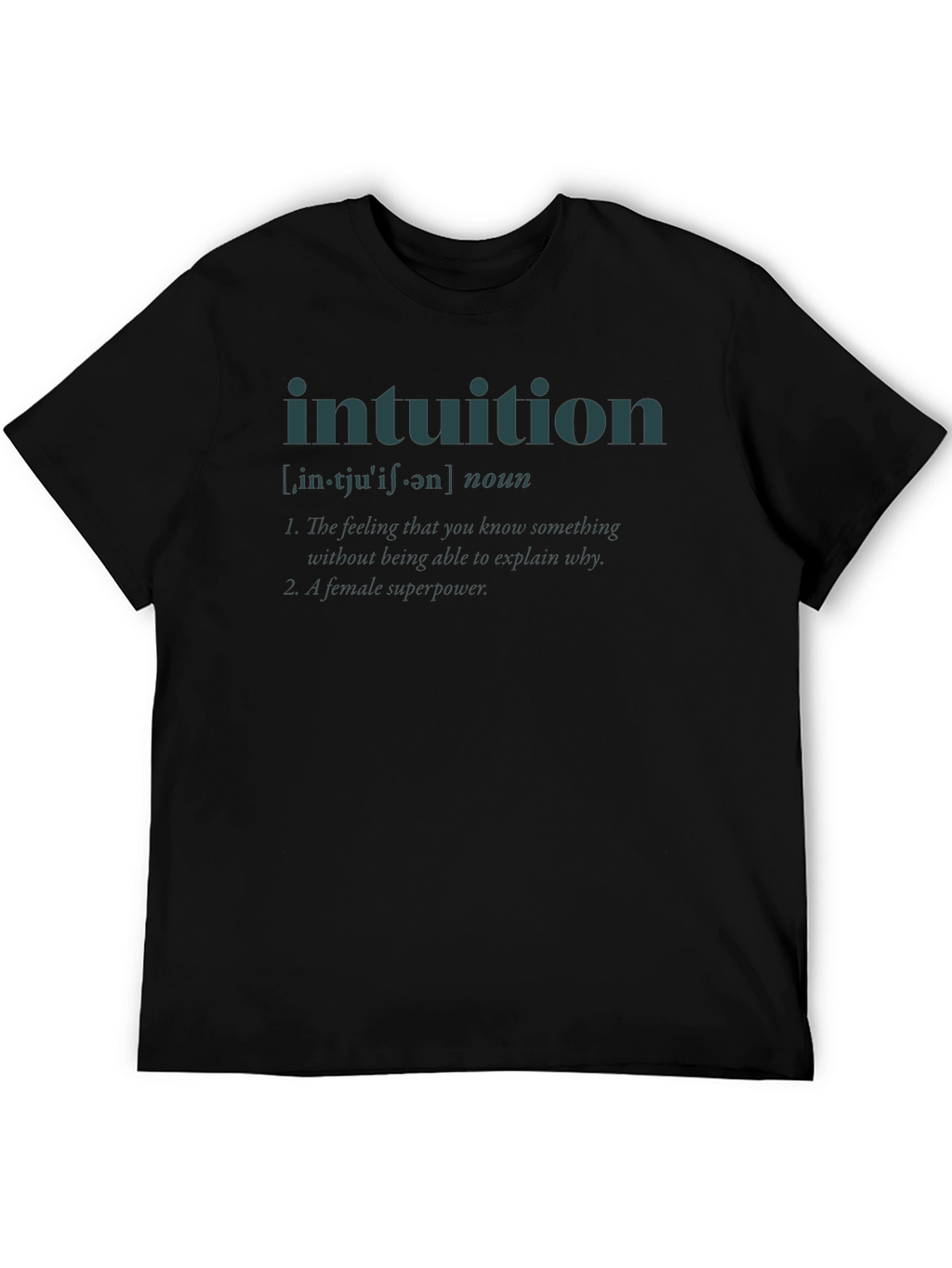 Intuition Definition Black T-Shirt
