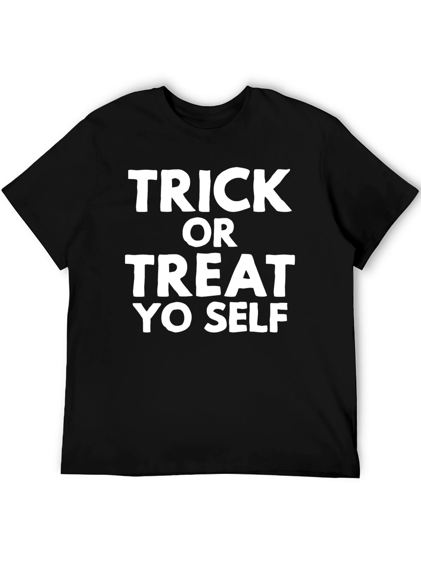 Trick or Treat Yo Self Black T-Shirt