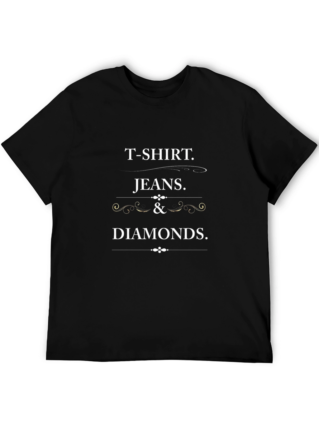 T-Shirt Jeans and Diamonds Crewneck Tee