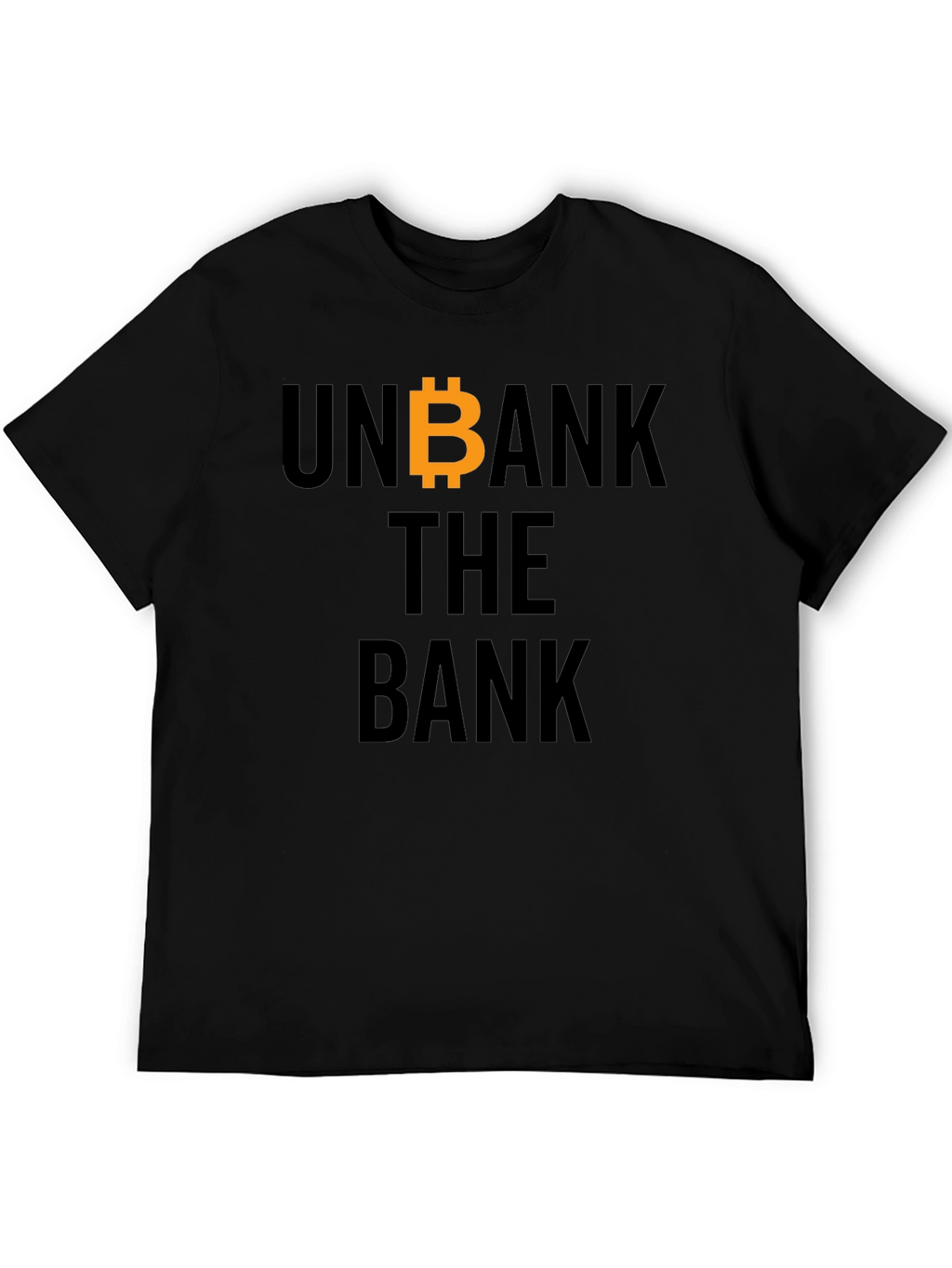 Unbank the Bank Bitcoin T-Shirt
