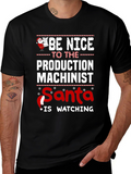 Funny Production Machinist Santa Christmas T-Shirt