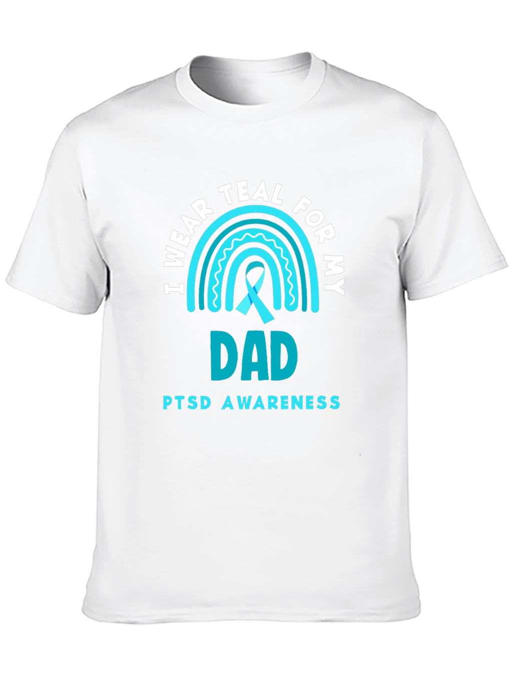 Teal PTSD Awareness Dad T-Shirt