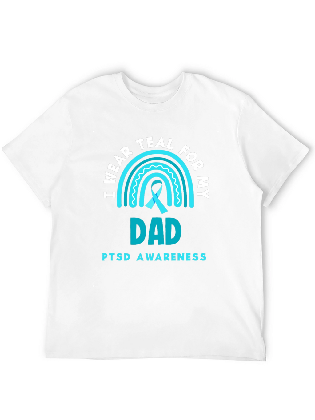 Teal PTSD Awareness Dad T-Shirt