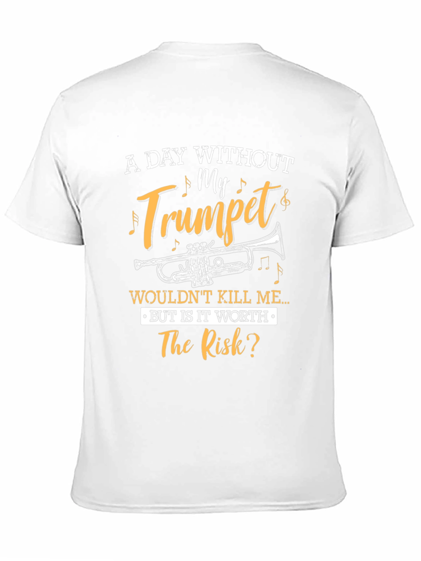 Funny Trumpet Player T-Shirt: Risk?