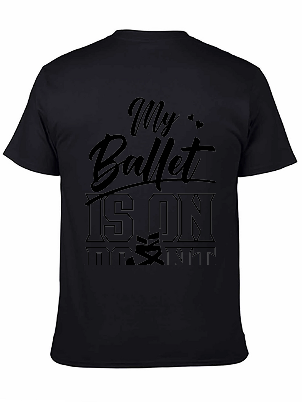 My Ballet Is On Point T-Shirt