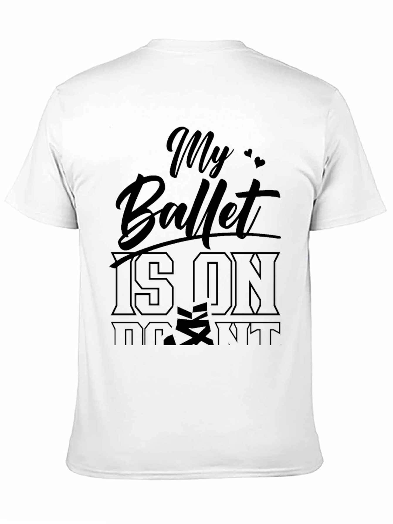 My Ballet Is On Point T-Shirt