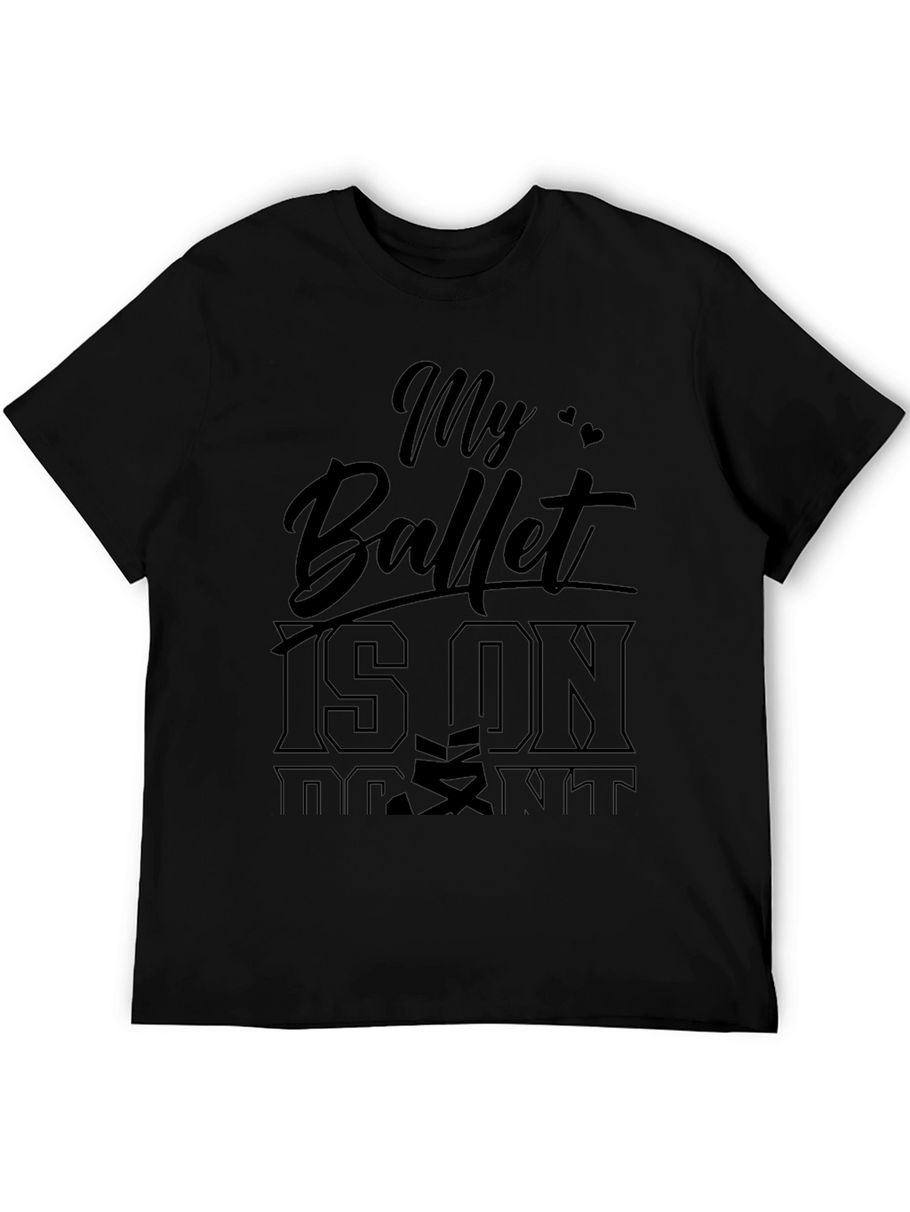 My Ballet Is On Point T-Shirt