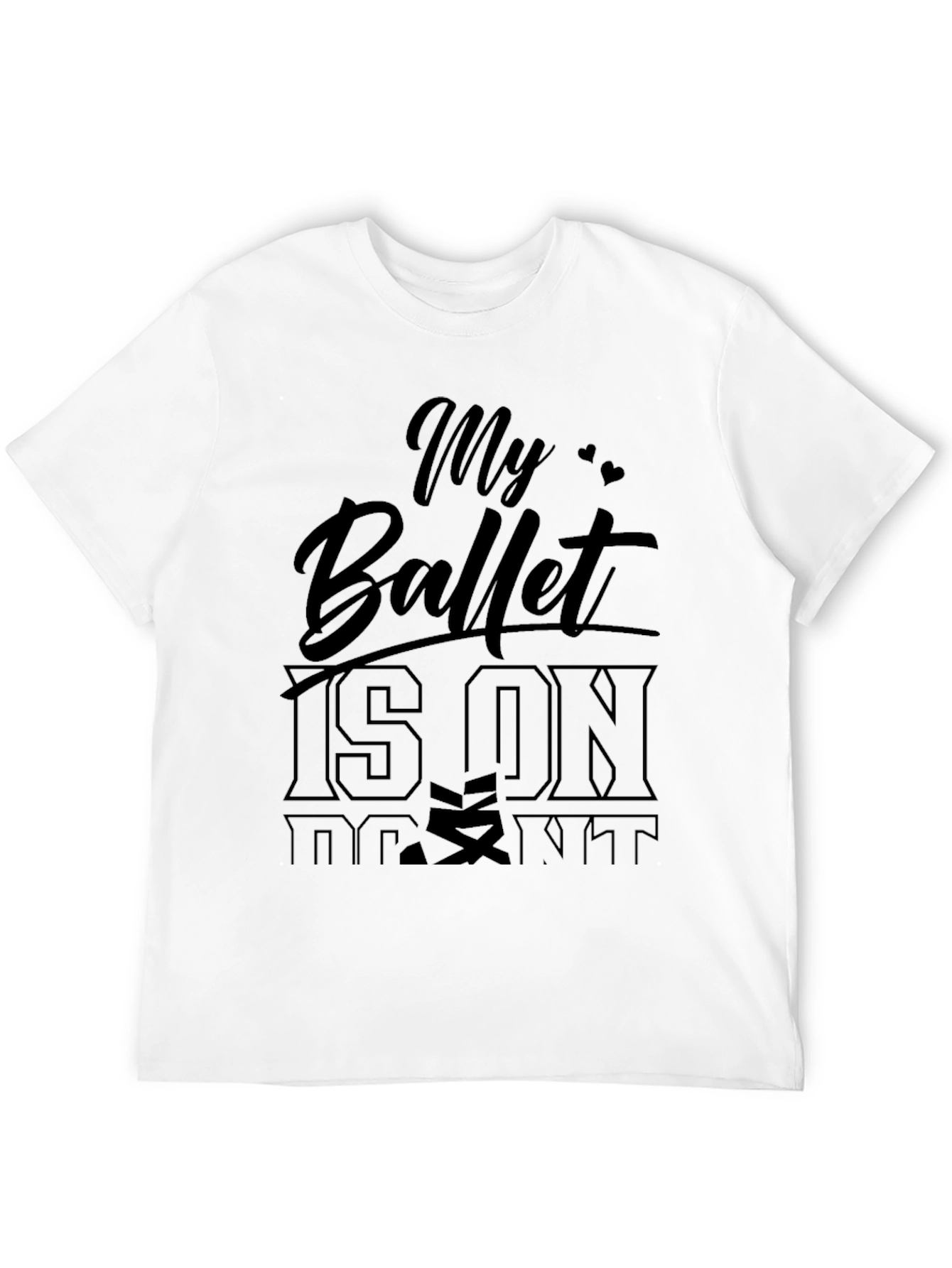 My Ballet Is On Point T-Shirt