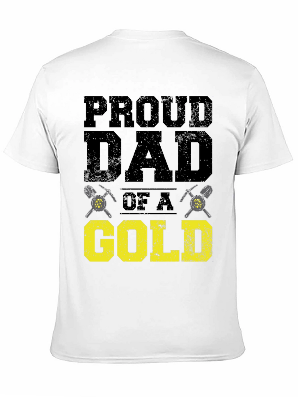 Proud Dad of a Gold Miner T-Shirt