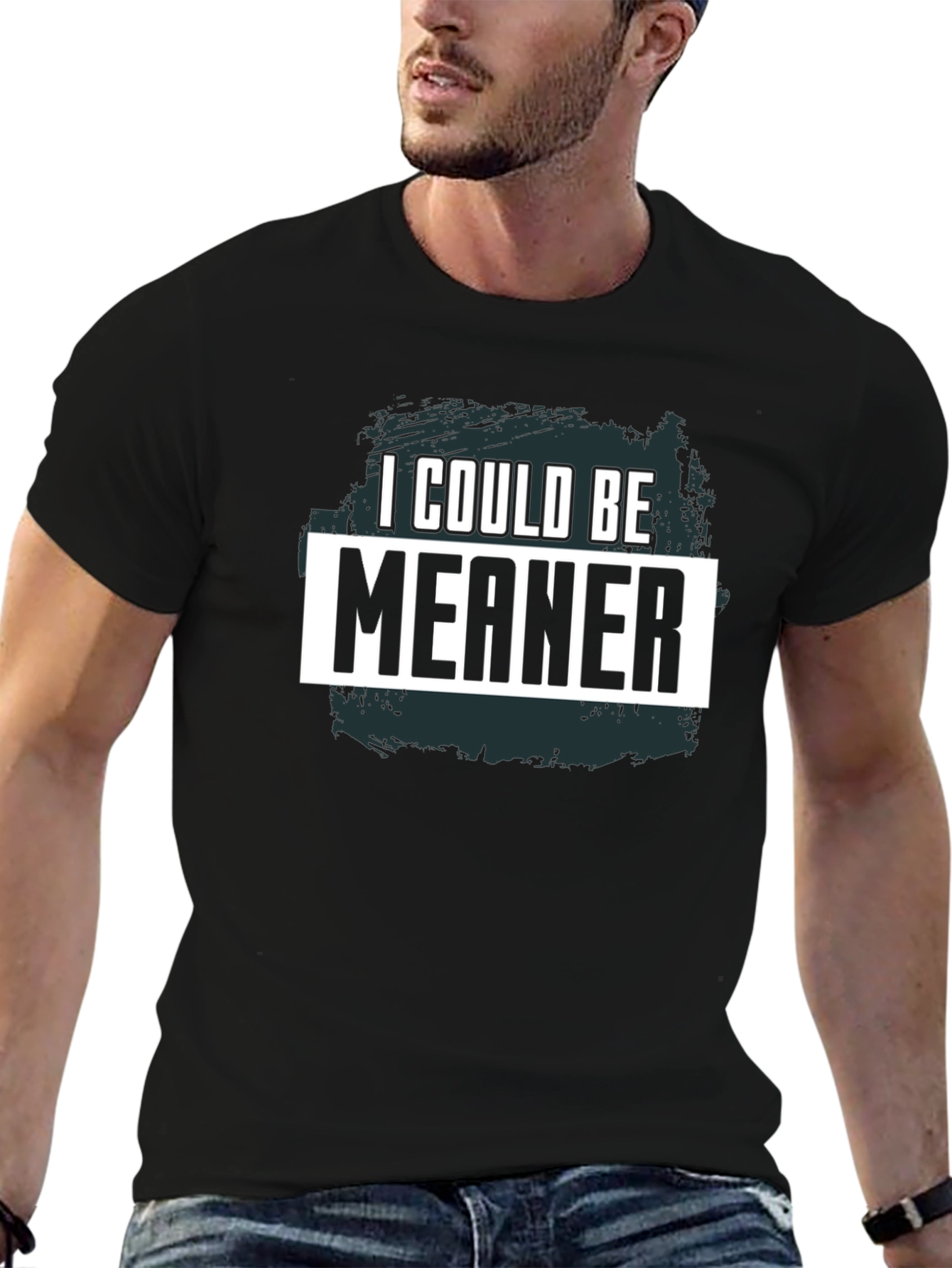 I Could Be Meaner Graphic Tee