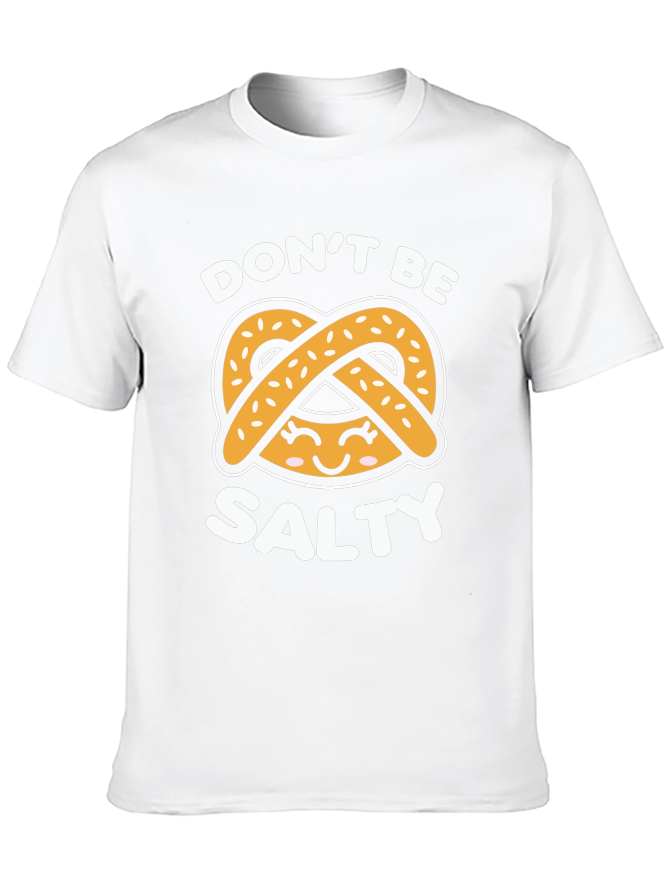 Dont Be Salty Pretzel Graphic T-Shirt
