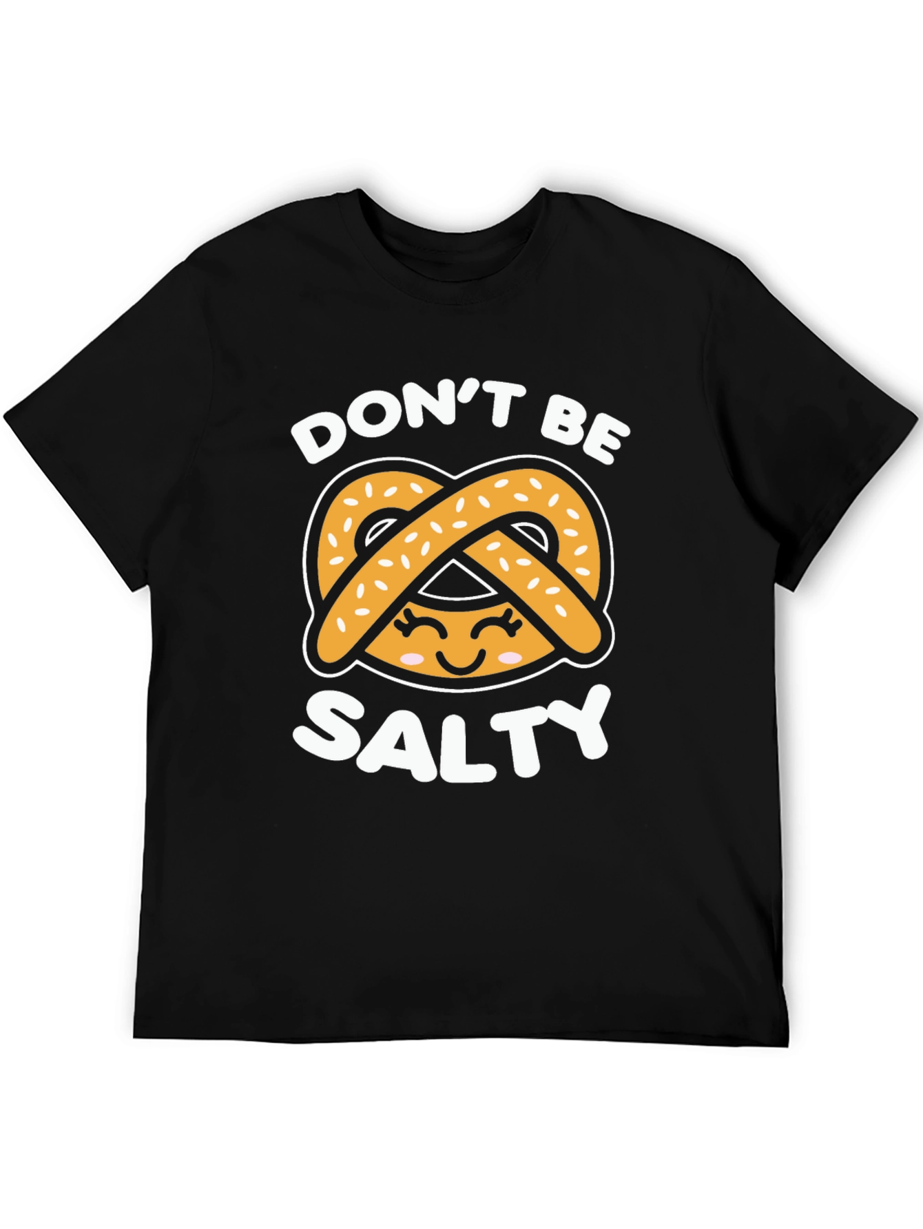 Dont Be Salty Pretzel Graphic T-Shirt