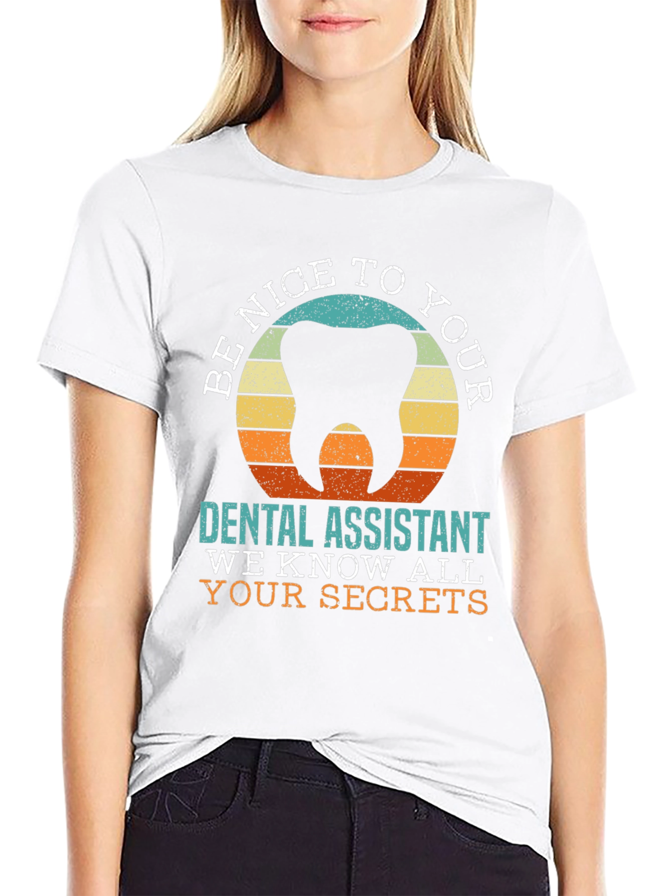 Dental Assistant Secret T-Shirt