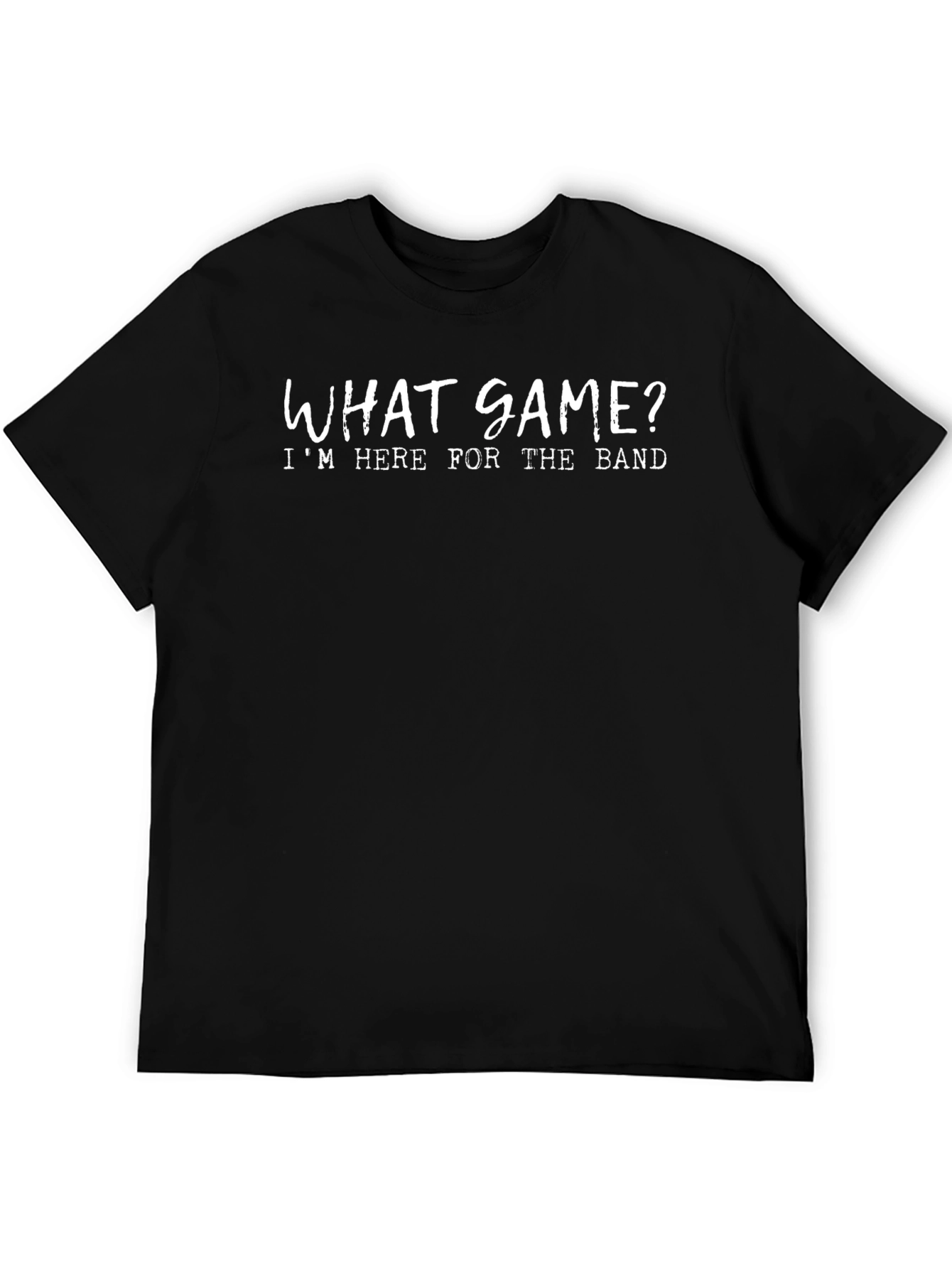 What Game? Band Fan T-Shirt