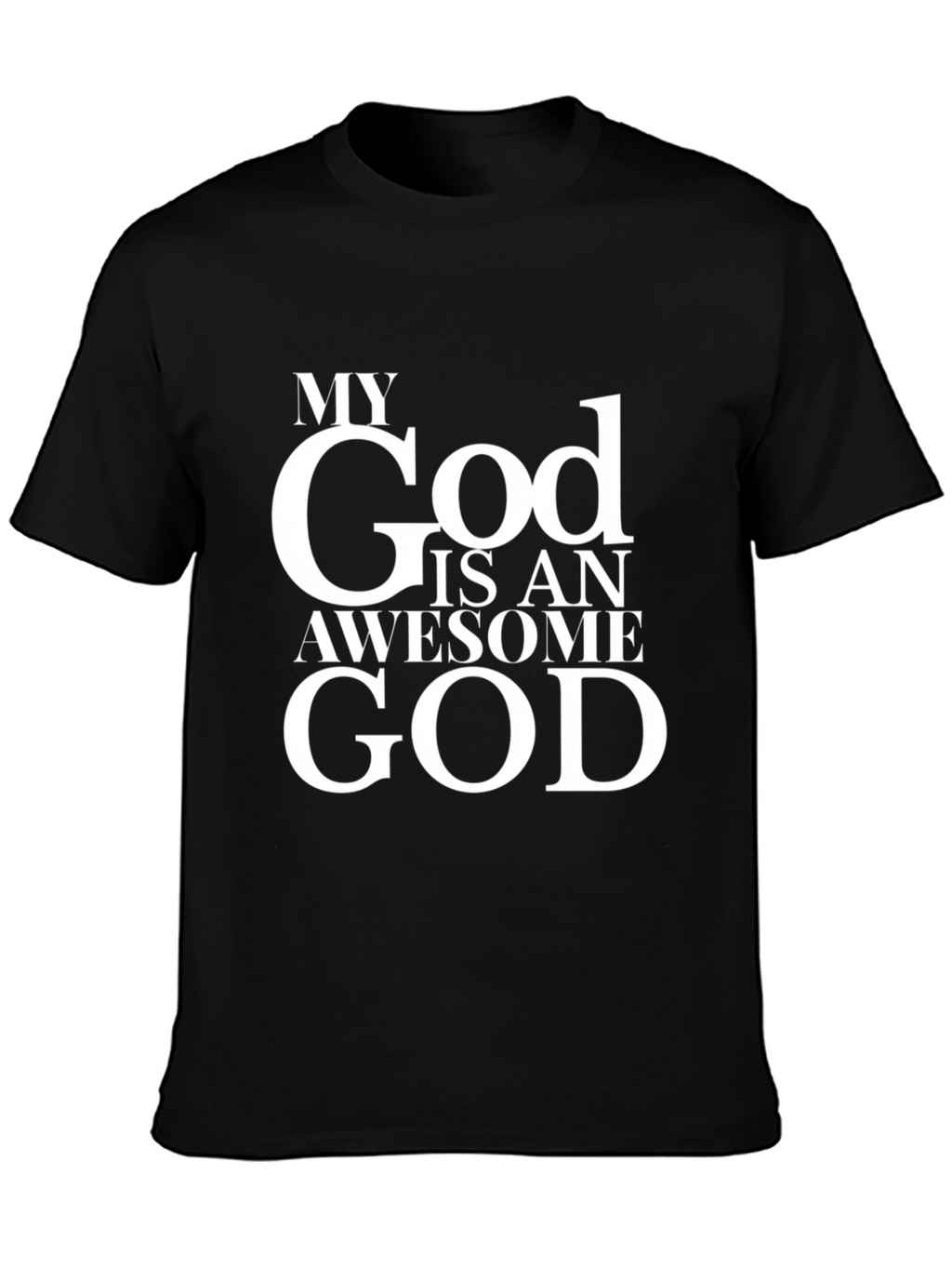 My God Is An Awesome God Graphic Tee