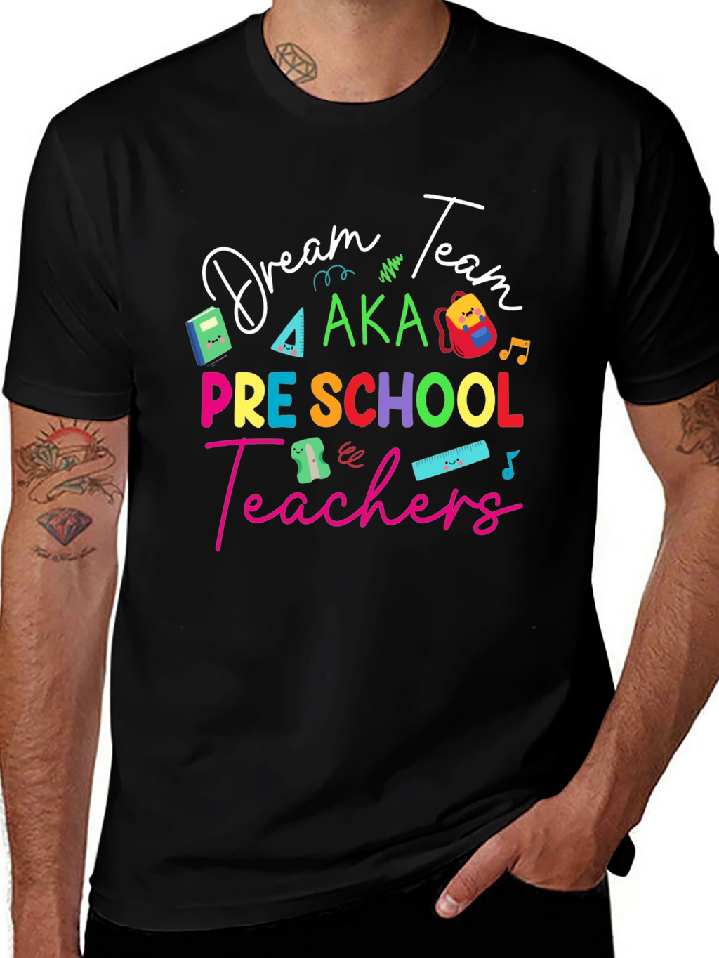 Dream Team Preschool Teachers T-Shirt
