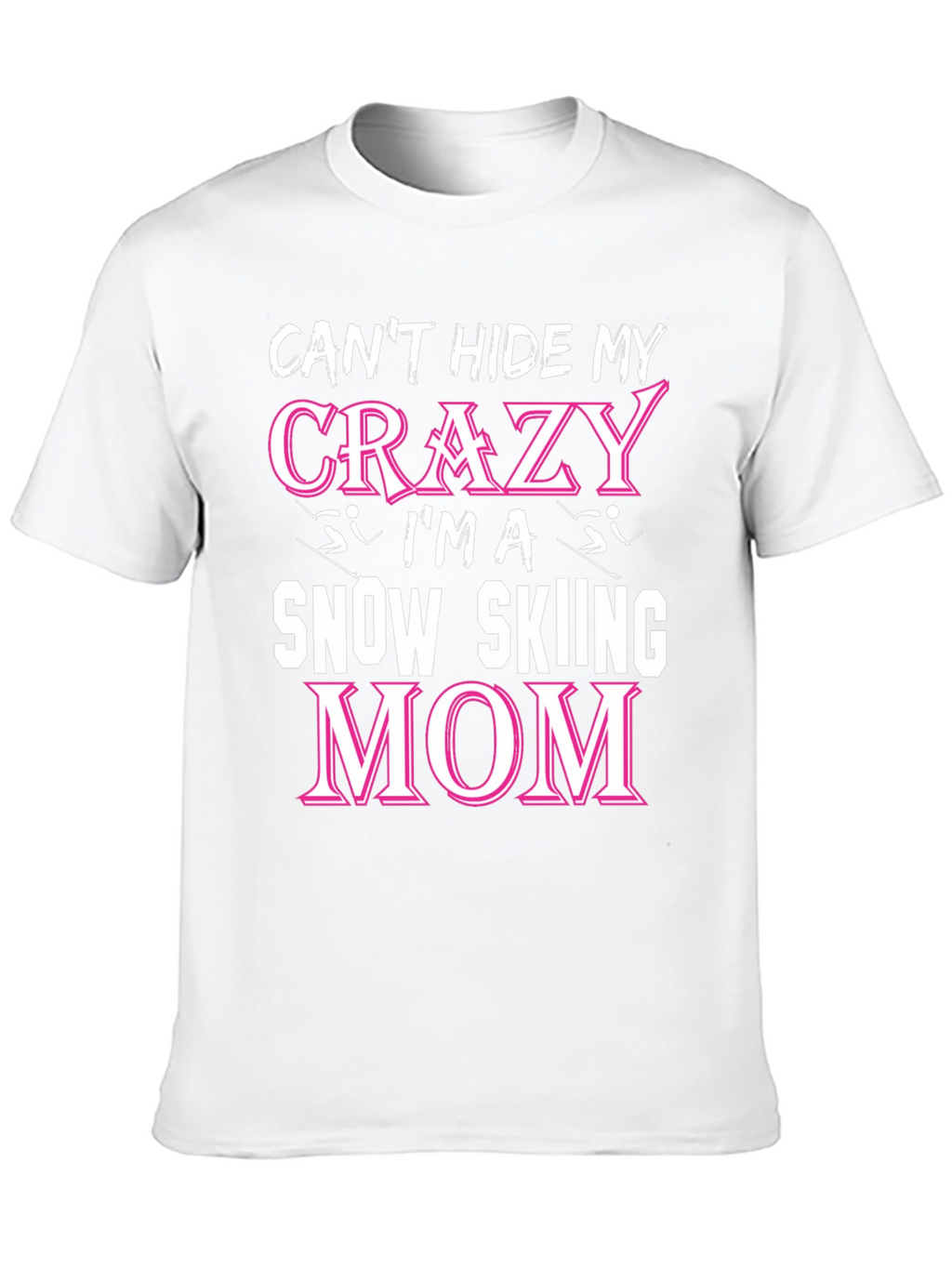 Crazy Snow Skiing Mom T-Shirt