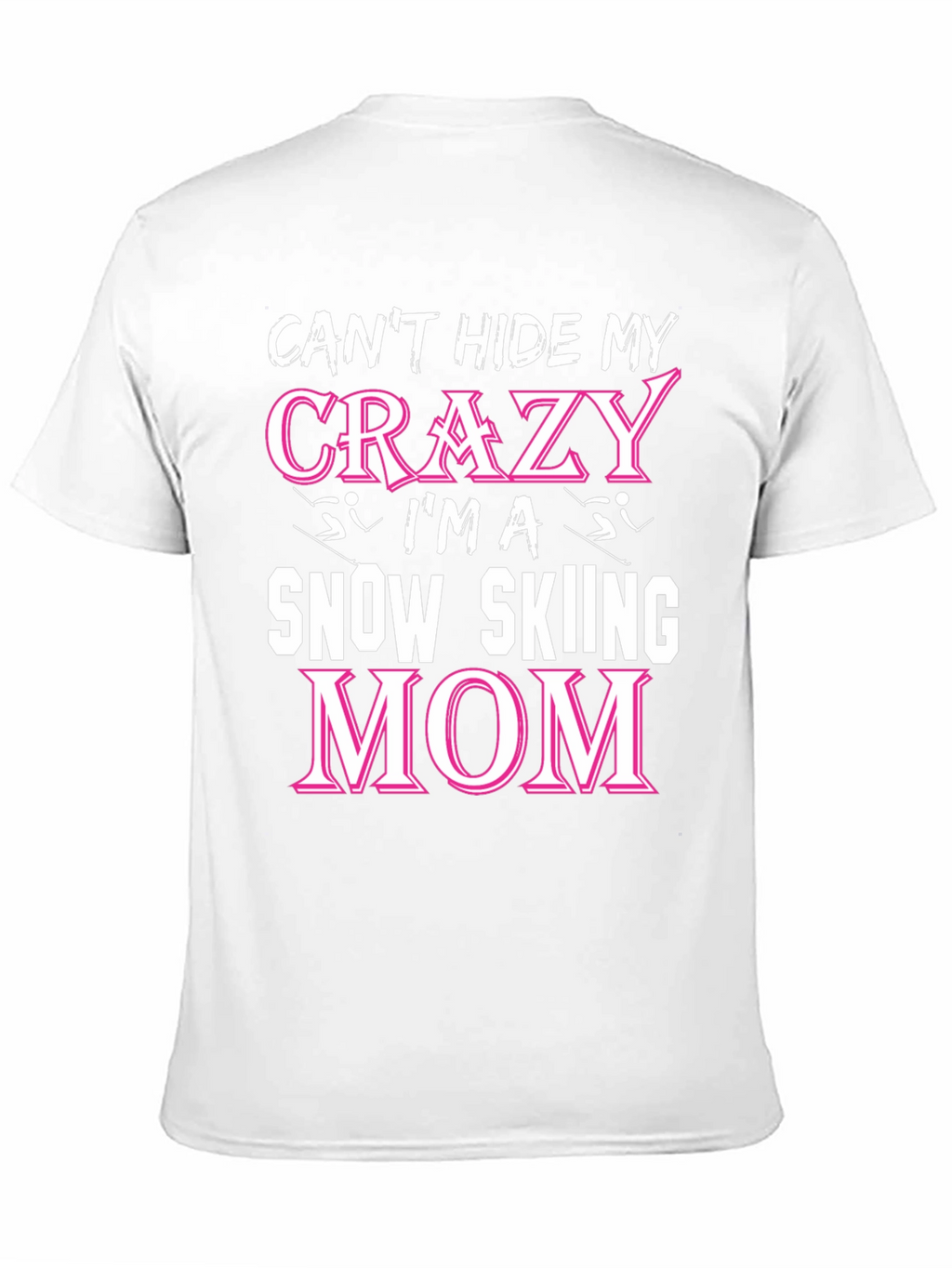 Crazy Snow Skiing Mom T-Shirt