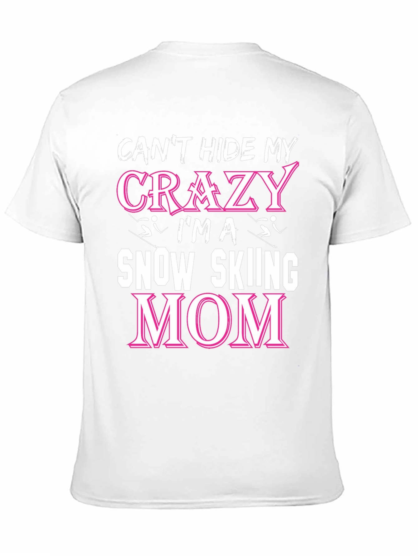 Crazy Snow Skiing Mom T-Shirt