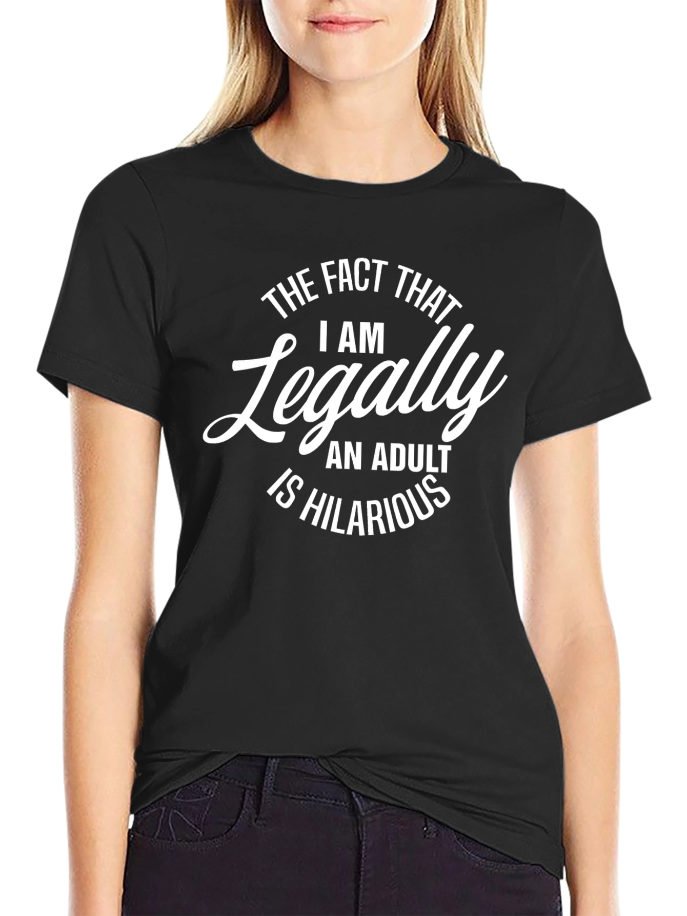 Hilarious Adulting T-Shirt - Legally Adult Graphic Tee