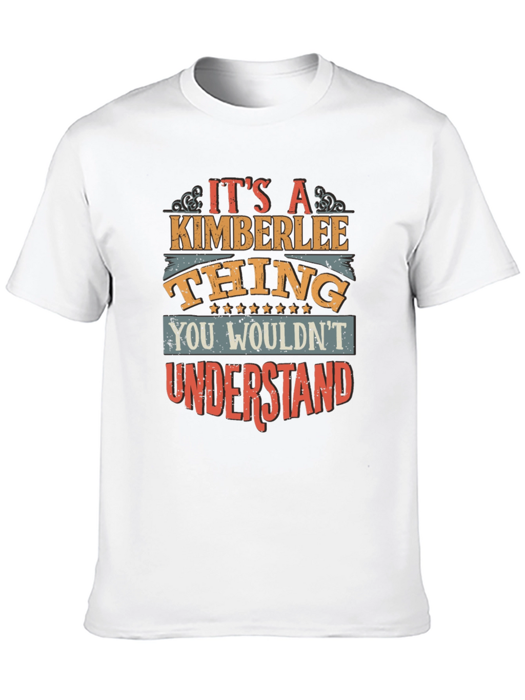 Its a Kimberlee Thing T-Shirt
