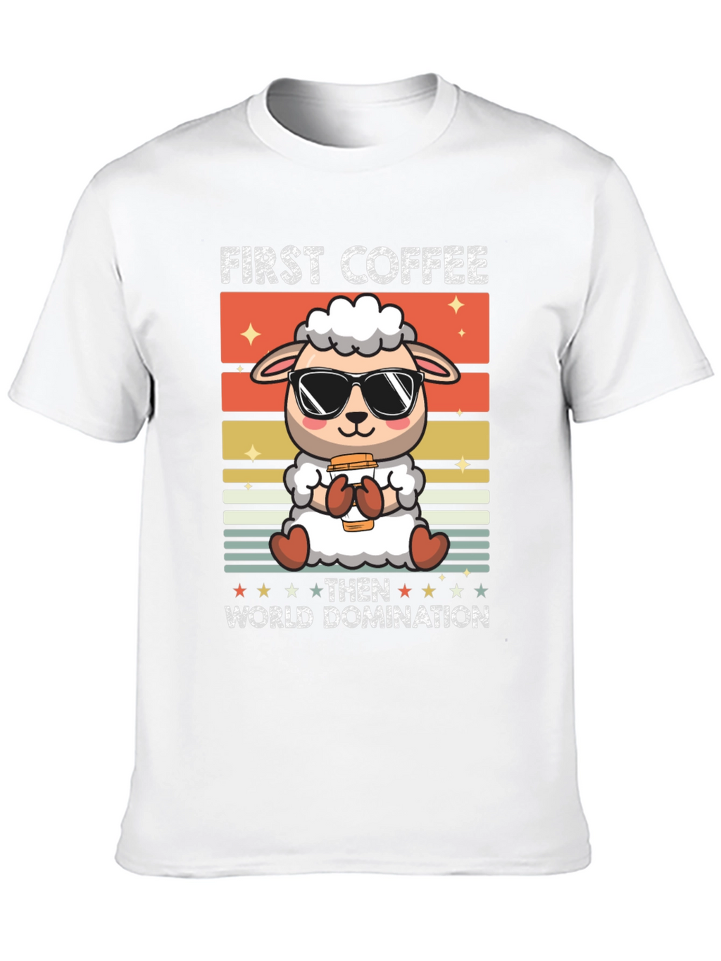 First Coffee Then World Domination T-Shirt