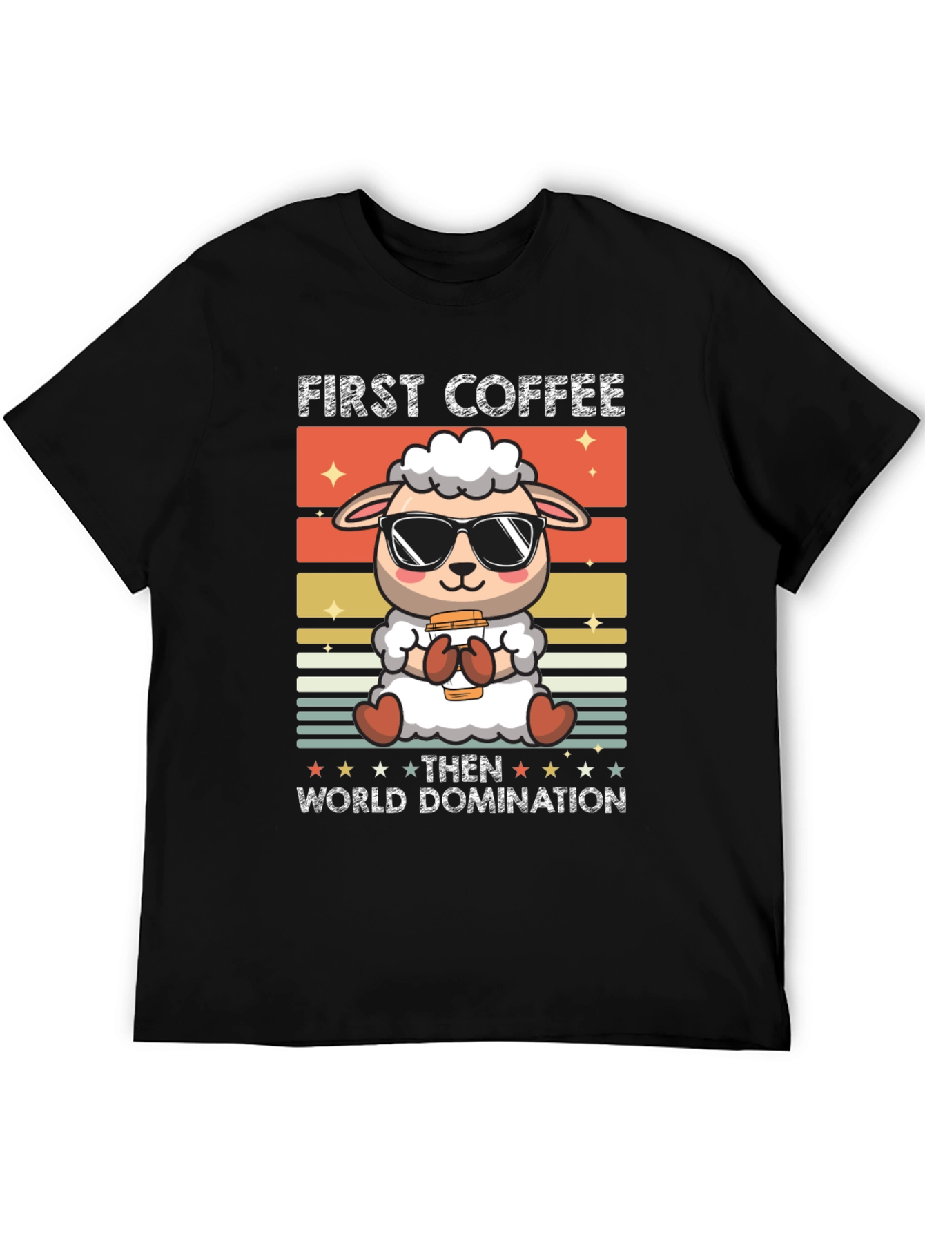 First Coffee Then World Domination T-Shirt